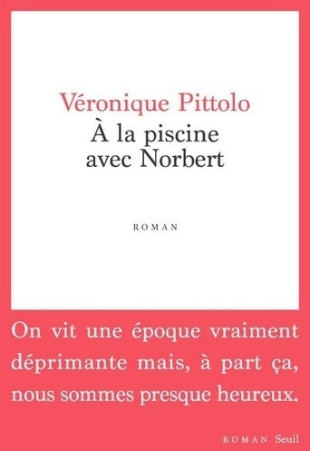 Livrenpoche : À la piscine avec Norbert - Veronique Pittolo - Livre