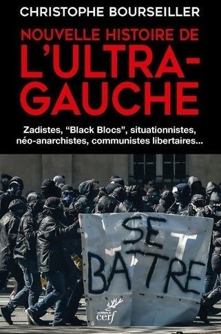Livrenpoche : Nouvelle histoire de l'ultra-gauche - Christophe Bourseiller - Livre