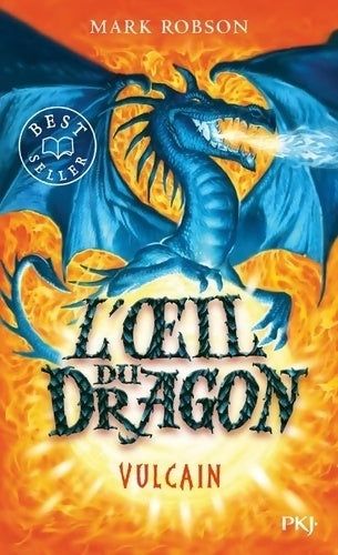 Livrenpoche : L'oeil du dragonTome I : Vulcain - Mark Robson - Livre
