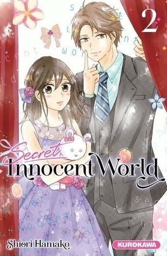 Secret innocent world Tome II - Shiori Hamako -  Mangas - Kurokawa - Livre