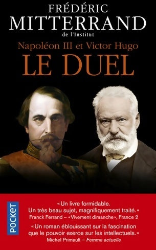 Livrenpoche : Napoléon III et Victor Hugo : Le duel - Frédéric Mitterrand - Livre