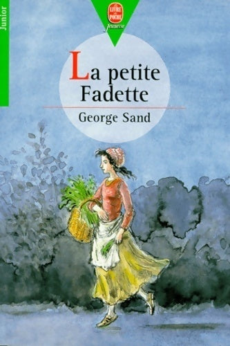 Livrenpoche : La petite Fadette - George Sand, Sand - Livre