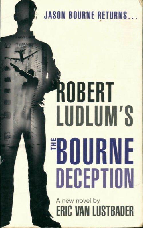 Livrenpoche : The Bourne deception - Eric Van Lustbader - Livre