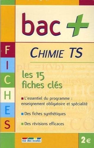 Livrenpoche : Chimie Terminale S : Les 15 fiches clés - Alain Combe - Livre