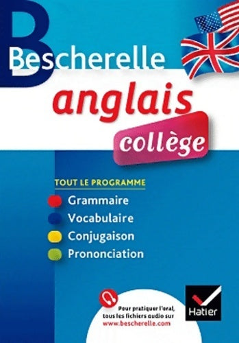 Bescherelle anglais collège Tout-en-un  - Jeanne-France Rattier - Livre