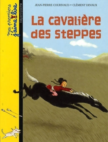 Livrenpoche : La cavalière des steppes - Jean-Pierre Courivaud - Livre
