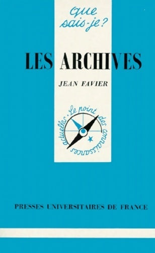 Livrenpoche : Les archives - Jean Favier - Livre