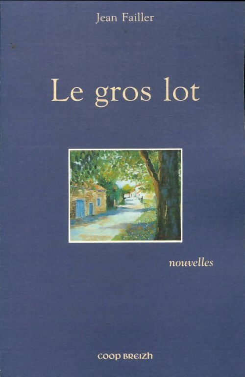 Livrenpoche : Le gros lot - Jean Failler - Livre
