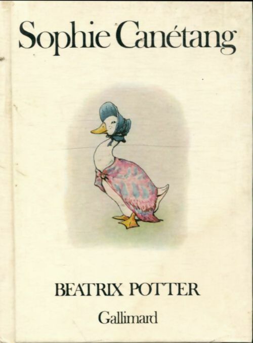 Livrenpoche : Sophie Canétang - Beatrix Potter - Livre
