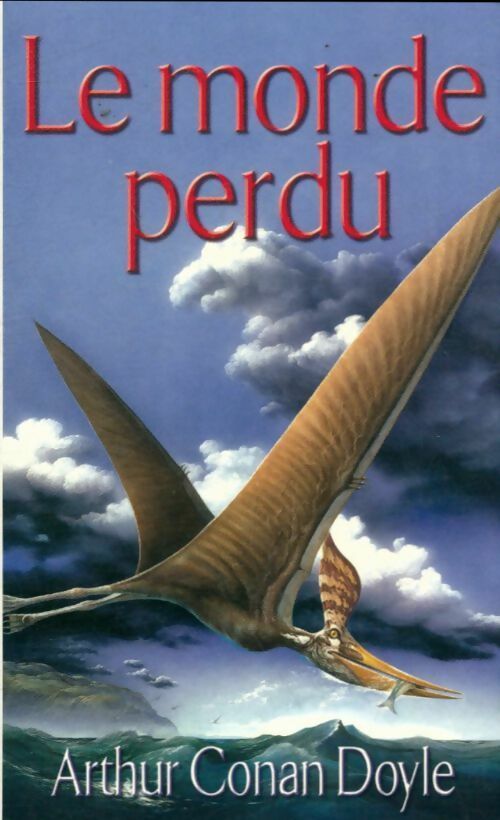 Livrenpoche : Le monde perdu - Arthur Conan Doyle - Livre