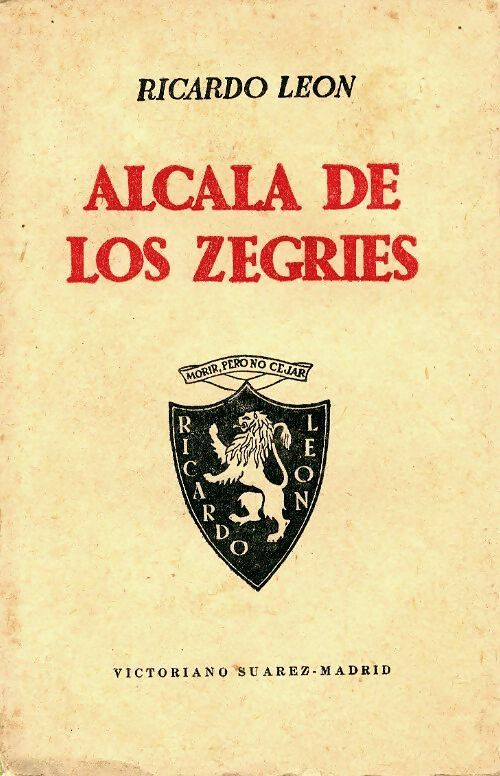 Alcala de los Zegries - Ricardo Leon -  Victoriano Suarez - Livre