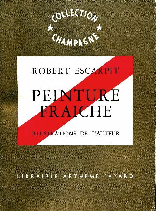 Livrenpoche : Peinture fraîche - Robert Escarpit - Livre