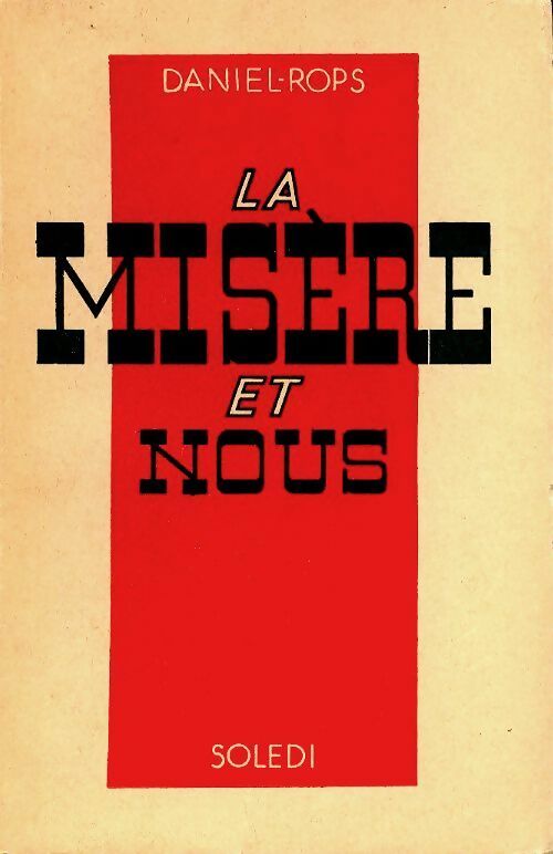 Livrenpoche : Le misère et nous - Daniel-Rops - Livre