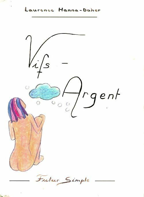 Livrenpoche : Vifs-argent - Laurence Hanna-Daher - Livre