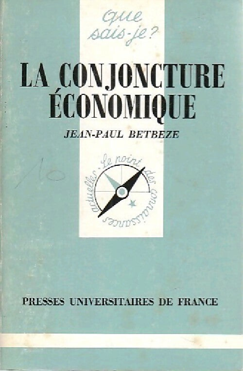 Livrenpoche : La conjoncture économique - Jean-Paul Betbèze - Livre