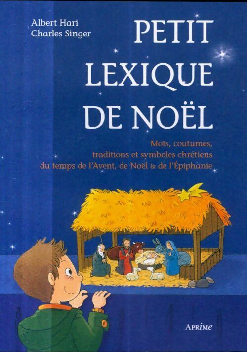 Livrenpoche : Petit lexique de Noël - Charles Singer, Albert Hari - Livre