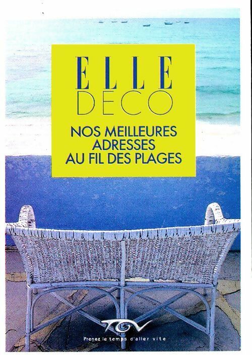Livrenpoche : Deco - nos meilleures adresses au fil des plages - Collectif - Livre