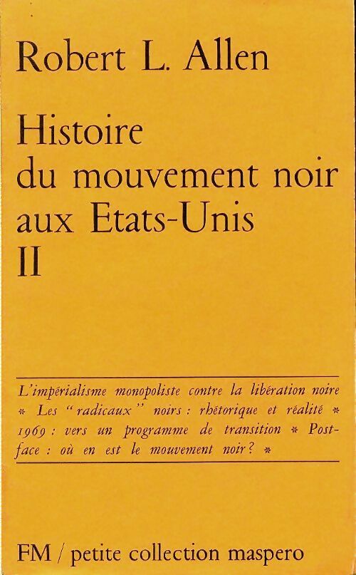 Livrenpoche : Histoire du mouvement noir aux Etats-Unis Tome II - Robert L. Allen - Livre