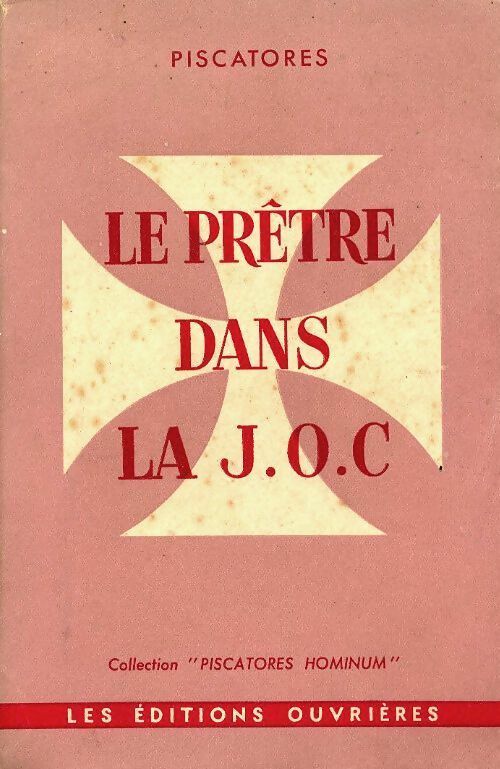 Livrenpoche : Le prêtre dans la J. O. C - Collectif - Livre