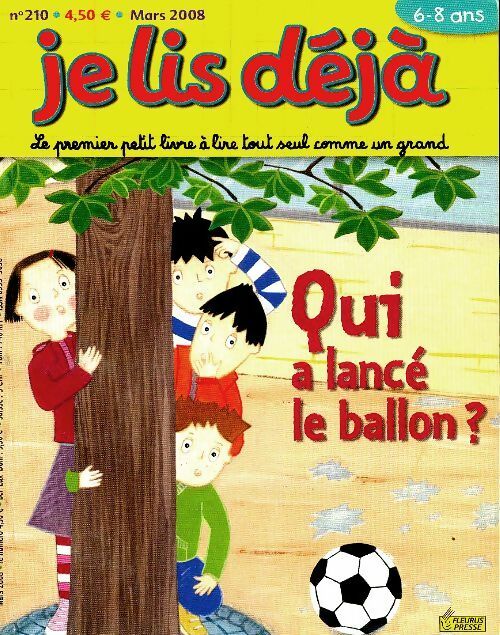 Livrenpoche : Je lis déjà n°210 : Qui a lancé le ballon ? - Collectif - Livre