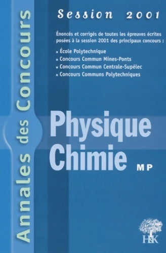Livrenpoche : Annales physique et chimie MP 2001 - Collectif - Livre