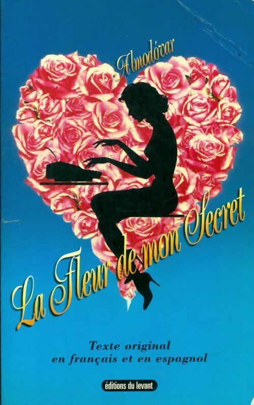 Livrenpoche : La fleur de mon secret - Pedro Almodovar - Livre