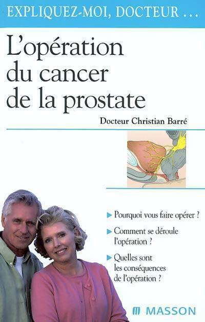 Livrenpoche : L'opération du cancer de la prostate - Christian Barré, Barré - Livre