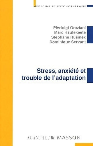 Stress, anxiété et trouble de l'adaptation - Collectif - Livre