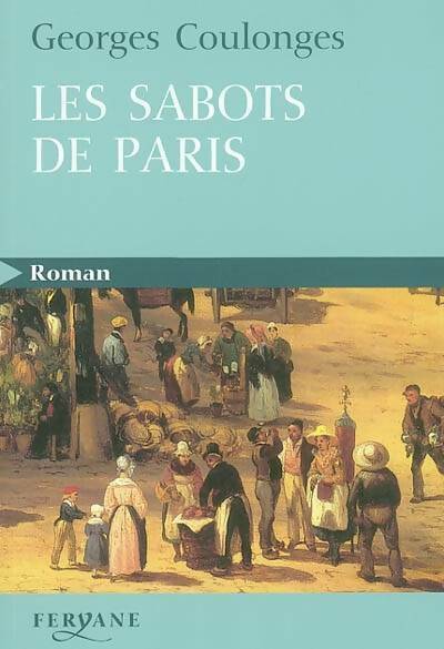 Livrenpoche : Les sabots de Paris - Georges Coulonges - Livre