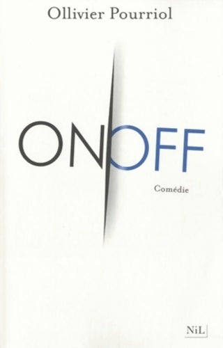 Livrenpoche : On/off - Ollivier Pourriol - Livre