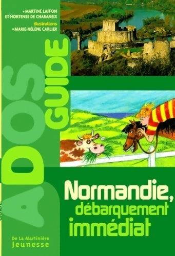 Livrenpoche : Normandie, débarquement immédiat - Martine Laffon - Livre