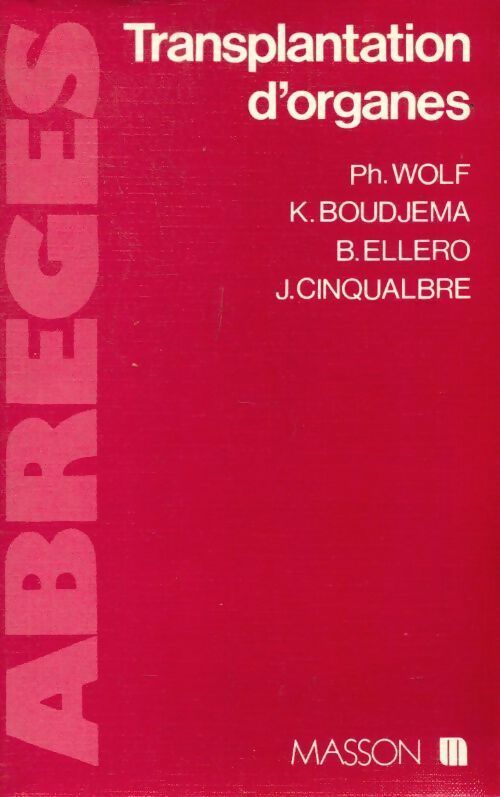 Livrenpoche : Transplantation d'organes - Philippe Wolf - Livre