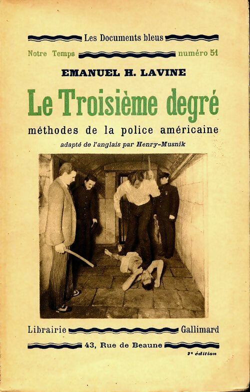 Livrenpoche : Le troisième degré - Emanuel H Lavine - Livre