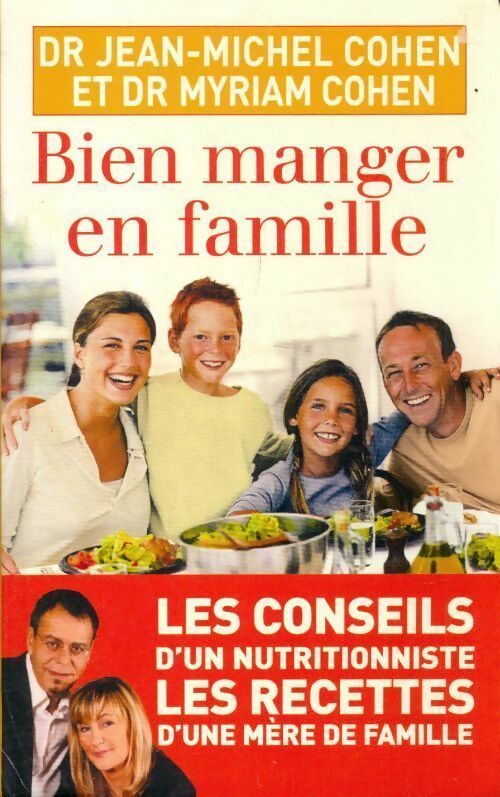 Livrenpoche : Bien manger en famille - Jean-Michel Cohen - Livre
