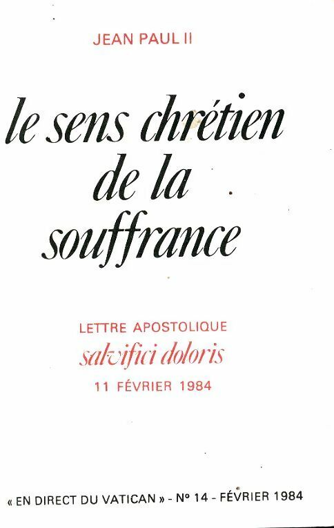 Livrenpoche : Le sens chrétien de la souffrance - Jean-Paul II - Livre
