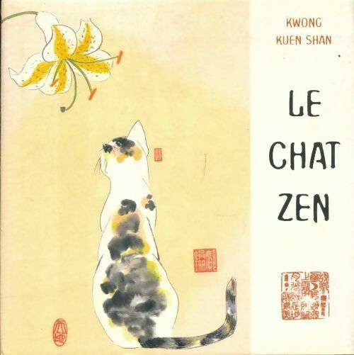 Livrenpoche : Le chat zen - Kwong Kuen Shan - Livre