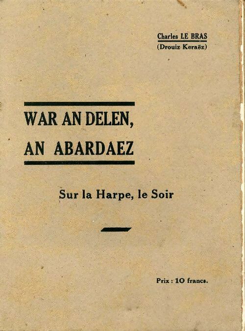 Livrenpoche : War an delen, an abardaez / Sur la harpe le soir - Charles Le Bras - Livre