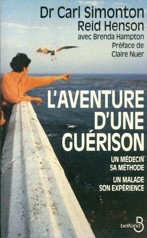 Livrenpoche : L'aventure d'une guérison - Reid Henson, Carl Simonton - Livre