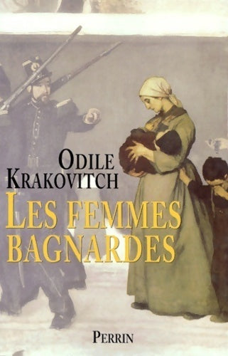 Livrenpoche : Les femmes bagnardes - Odile Krakovitch - Livre