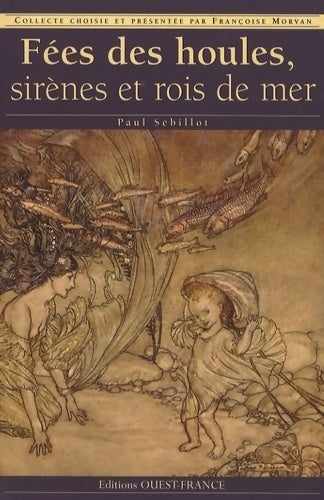 Livrenpoche : Fées des houles, sirènes et rois de mer - Paul Sébillot - Livre