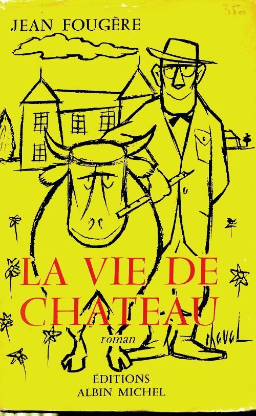 Livrenpoche : La vie de château - Jean Fougère - Livre