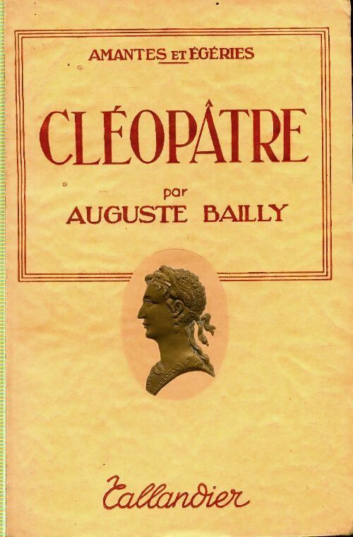 Livrenpoche : Cléopâtre - Auguste Bailly - Livre