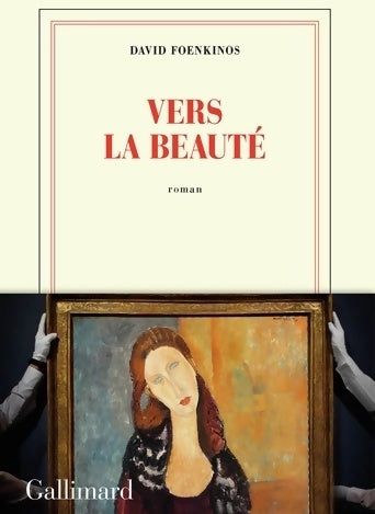 Livrenpoche : Vers la beauté - David Foenkinos - Livre