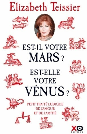 Livrenpoche : Est-il votre Mars ? Est-elle Votre vénus ? - Elizabeth Teissier - Livre