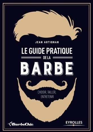 Livrenpoche : Le guide pratique de la barbe - Jean Artignan - Livre