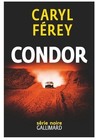 Livrenpoche : Condor - Caryl Férey - Livre