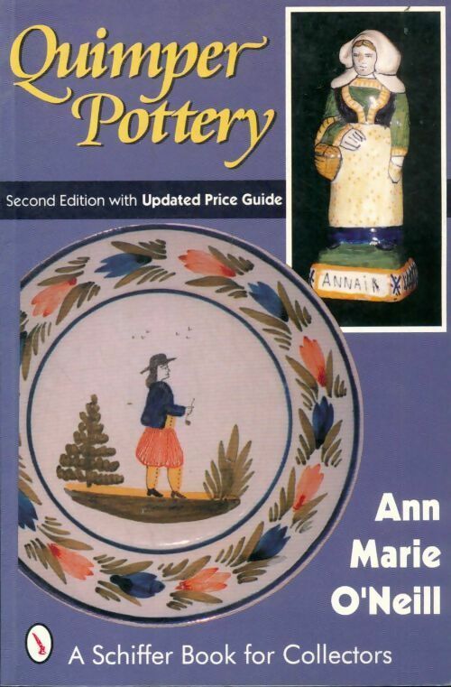 Livrenpoche : Quimper pottery - Anne Marie O'Neill - Livre