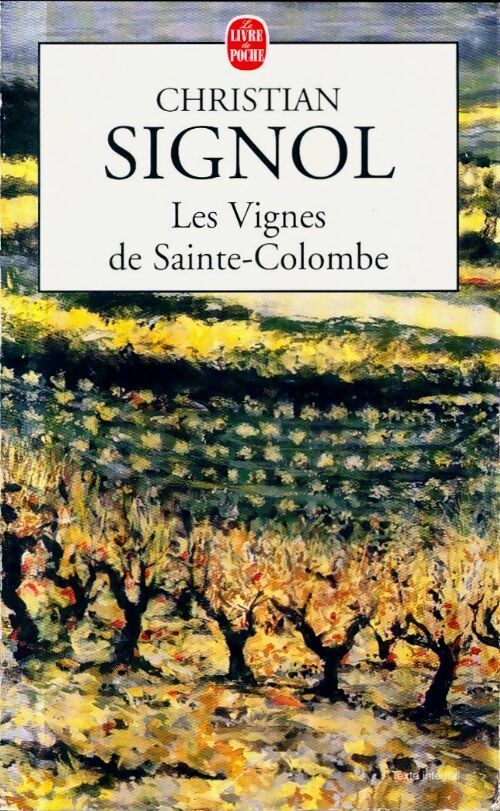 Livrenpoche : Les vignes de Sainte-Colombe - Signol Christian - Livre