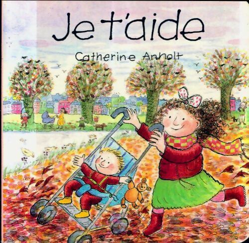 Livrenpoche : Je t'aide - Catherine Anholt - Livre