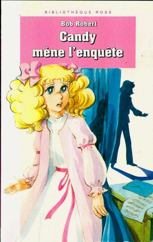 Livrenpoche : Candy mène l'enquête - Bob Robert - Livre